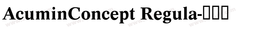 AcuminConcept Regula字体转换